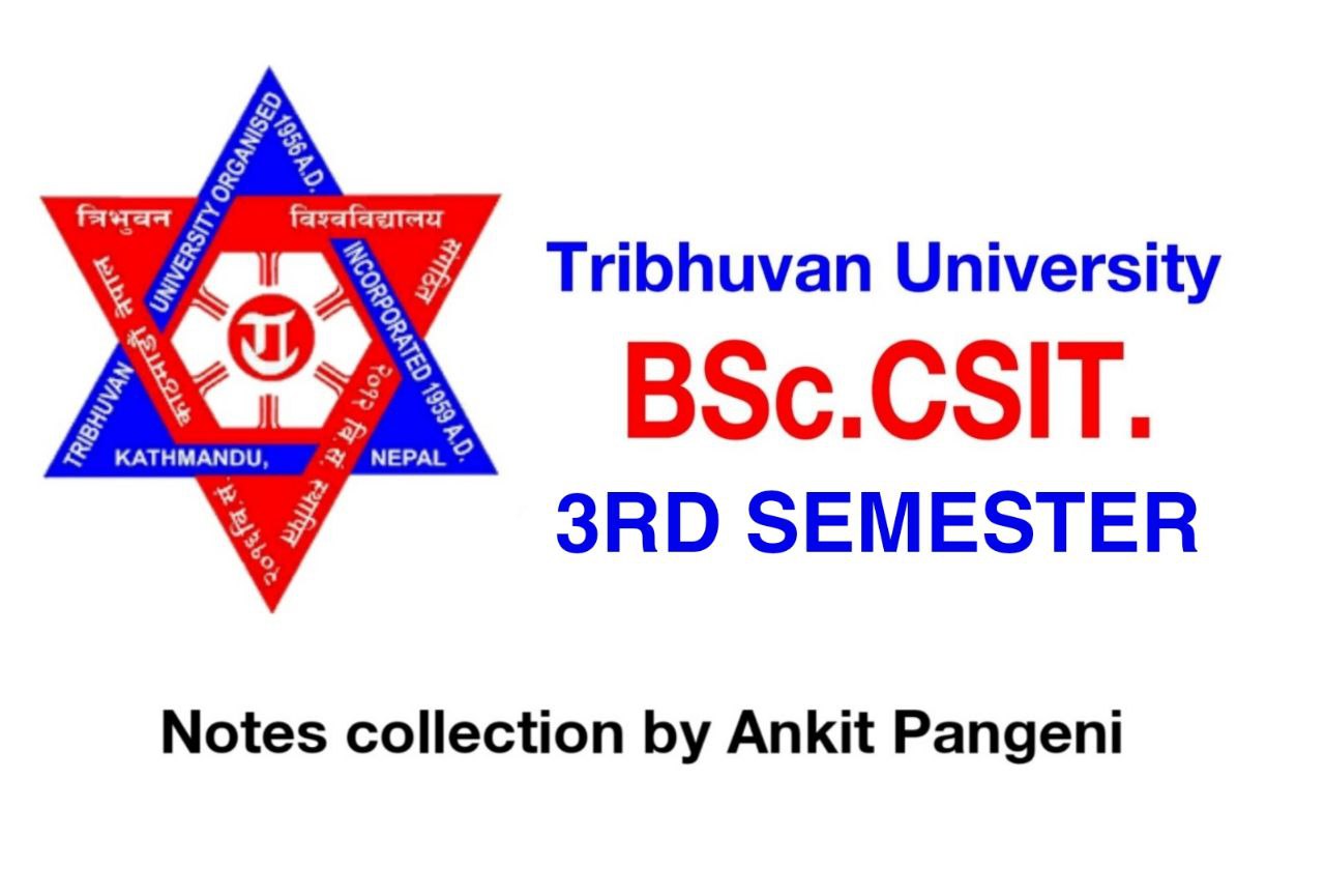You are currently viewing B.Sc. CSIT 3rd Semester Collection Of Notes, Books, Solution, Old Questions
